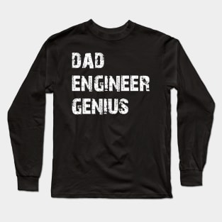 Dad Engineer Genius Long Sleeve T-Shirt